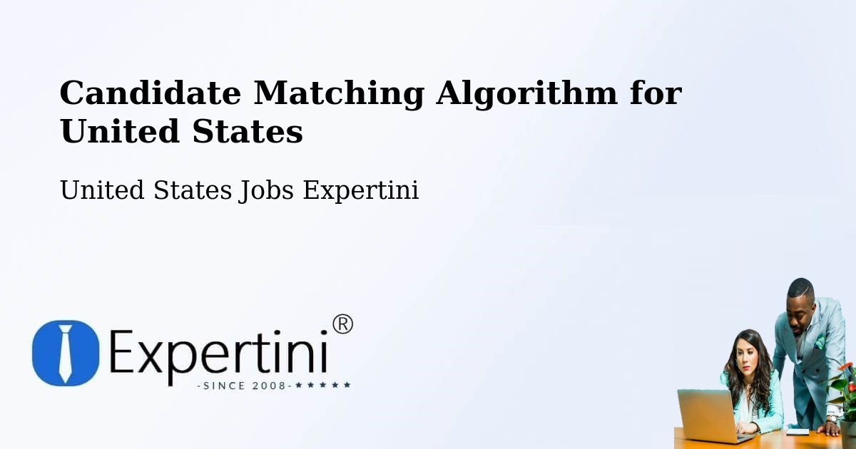 Candidate Matching Algorithm Overview – Auburn - United States Jobs Expertini